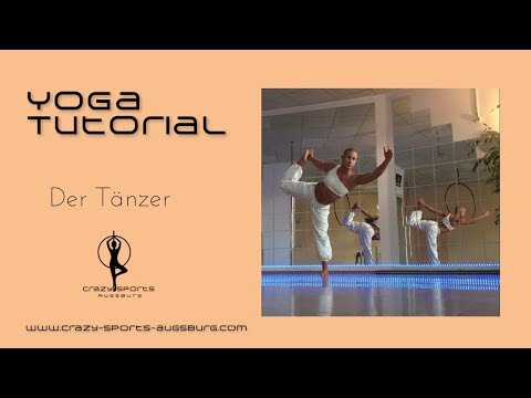 CrazySports Augsburg - Yoga Tutorial: Der Tänzer