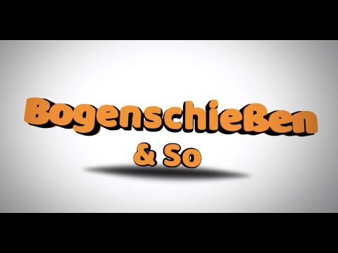 Bogenschießen | Ein tolles Hobby