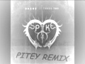 Spike - It Takes Two (Pitey Remix) LQ 