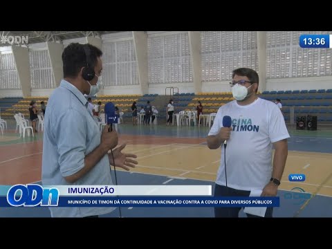 Município de Timon dá continuidade a vacinação contra Covid-19 para diversos públicos 03 06 202