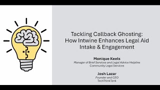 Tackling Callback Ghosting: How Intwine Enhances Legal Aid Intake & Engagement