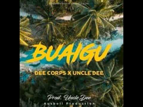 Buaigu(2025)-Uncle Dee ft Dee Corps(Prod by Ausboii Production) PNG LATEST MUSIC.MP3