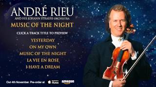 André Rieu - Music Of The Night (Official Album Sampler)