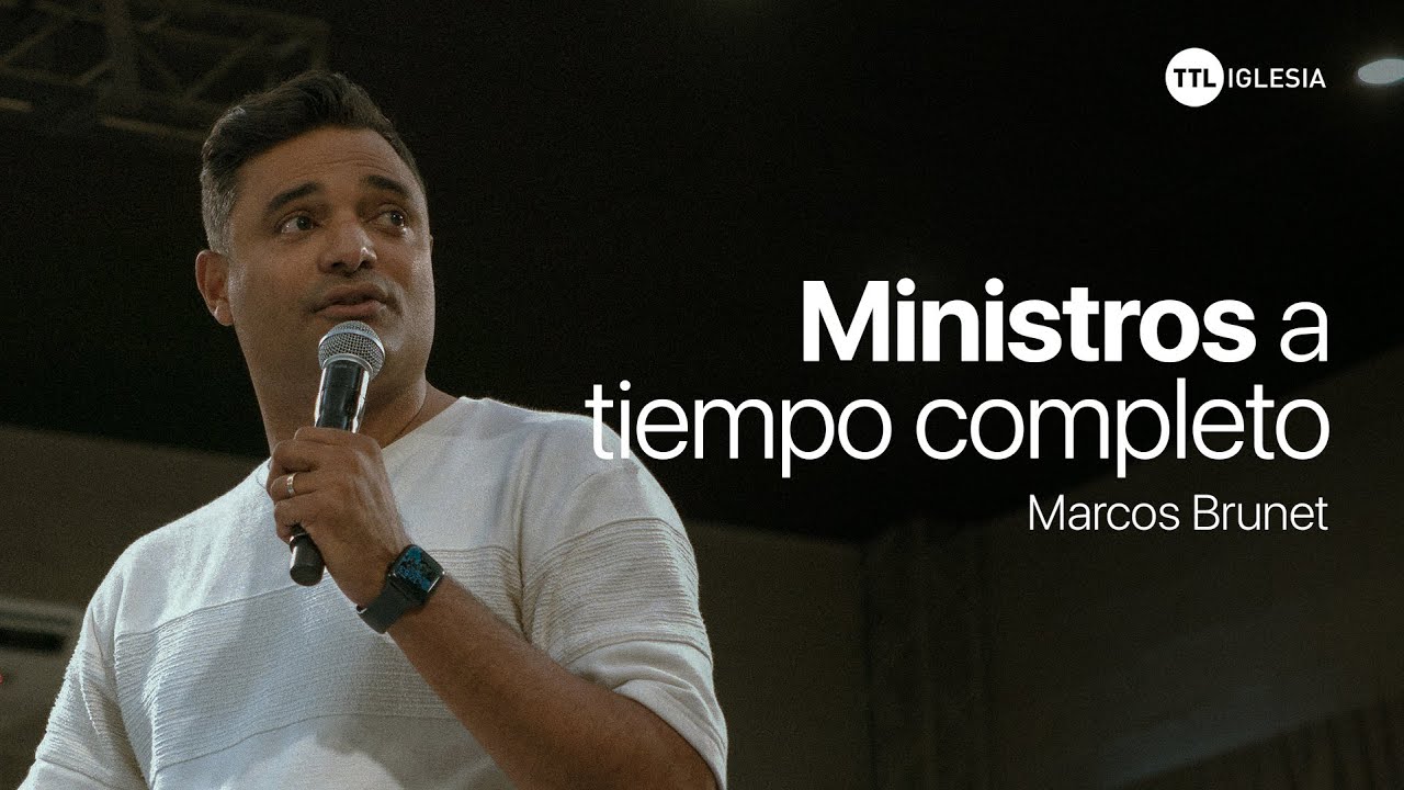 Teología del trabajo y la productividad - Marcos Brunet | TTL Iglesia