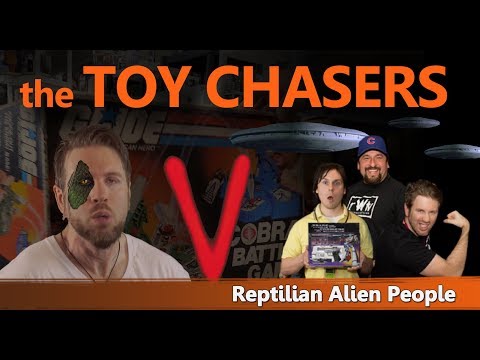 The Toy Chasers Ep 10 - Reptilian Alien People