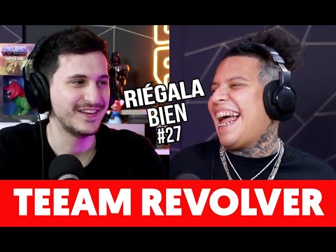 Riégala Bien #27 Teeam Revolver🎤 LO CUENTA TODO [Rich Vagos]