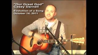 Casey Darnell- &quot;Our Great God&quot;