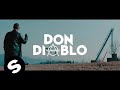 Don Diablo - On My Mind (Official Music Video ...