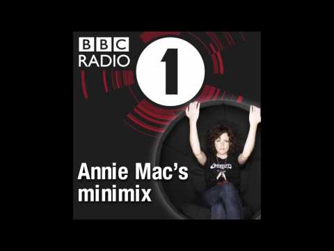 Knife Party - Annie Mac's Minimix - BBC Radio 1