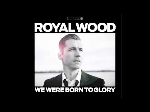 Will We Ever Learn - Royal Wood