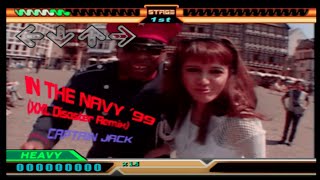 DDRMAX 2 - IN THE NAVY &#39;99 (XXL Disaster Remix) // CAPTAIN JACK
