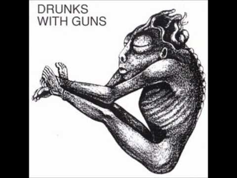 Drunks With Guns - Drunks Theme