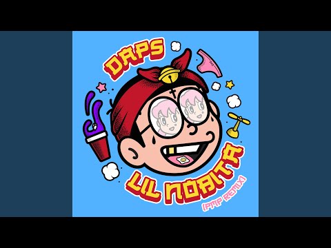 Lil Nobita (PMP Remix)