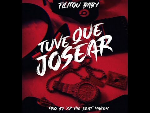 Filitou Baby - Tuve Que Josear (Capacity) (New Music 2021)