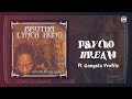 Brotha Lynch Hung ft. Gangsta Profile - Psycho Dream | Official Audio