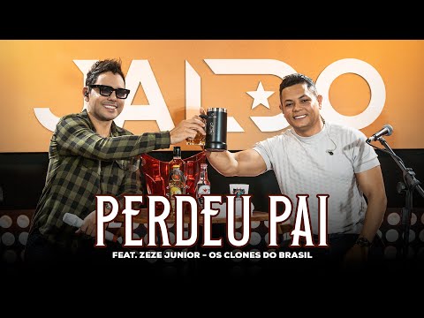 Perdeu Pai - Seresta do Jaldo Sem Retoque Vol3 - Feat. Zezé Junior @OsClonesdoBrasil