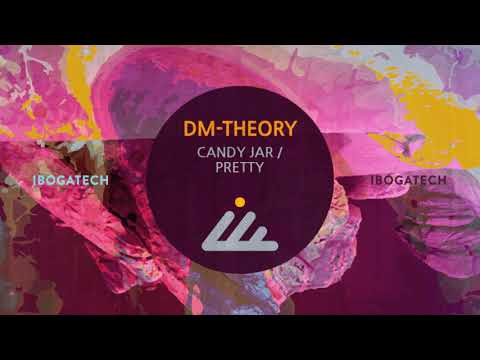DM-Theory - Candy Jar (Original mix)