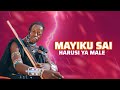 MAYIKU SAI HALUSI YA MALE BY MBASHA STUDIO 2025
