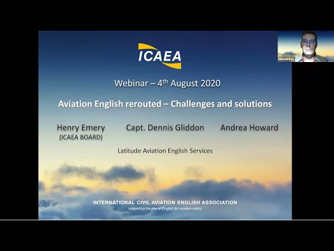ICAEA Webinar 3, 2020: Rerouting Aviation English - Challenges & Solutions