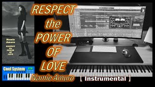 ［DTM cover］安室奈美恵 - RESPECT the POWER OF LOVE  Instrumentsl