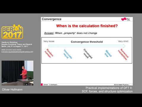 L05, Oliver Hofmann, Practical implementations of DFT II: SCF, forces, and structure optimization