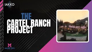 Cartel Ranch Project video