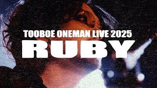 TOOBOE ONEMAN LIVE 2025 《 RUBY 》TEASER