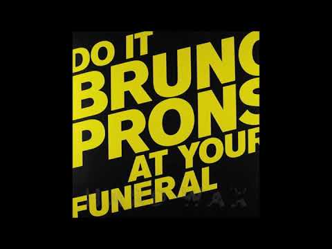 Bruno Pronsato - Do It At Your Funeral [Perlon]