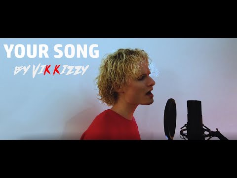Elton John - Your song (Cover by VIK KIZZY)