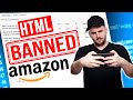 [ HTML BANNED ] Product Descriptions Must be Code Free by July 17, 2021 on Amazon