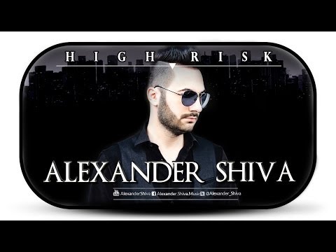 Alexander Shiva - High Risk ( Promo Music Video )