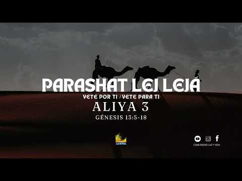 PARASHAT LEJ LEJÁ - ALIYA 3