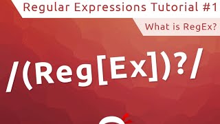 Regular Expressions (RegEx) Tutorial #1 - What is RegEx