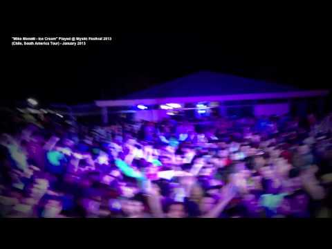 "Mike Menotti - Ice Cream" Played @ Mystic Festival 2013