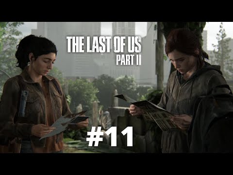The Last of Us Part 2 Walkthrough Part 11 (DE/Blind/Full HD)-Zwei sind nicht zu bremsen