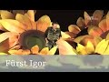 Fürst Igor Trailer Volksoper Wien