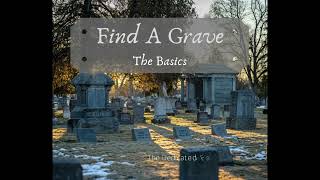 Find A Grave Basics - Computer Edition