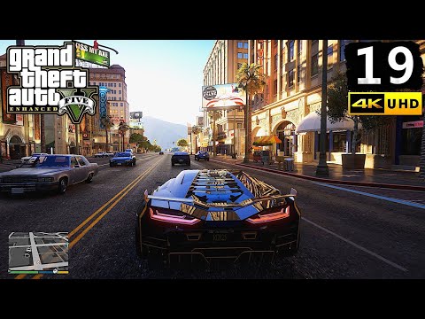 Grand Theft Auto V Enhanced Edition Gameplay Walkthrough Part 19 - PC 4K 60FPS No Commentary