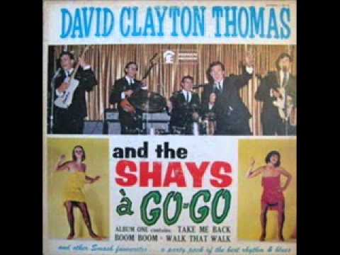 David Clayton Thomas & The Shays - Take Me Back