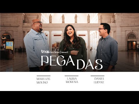 @lauramorena,  @DanielLudtkeoficial  e  @marllosmolino - PEGADAS | TRIOS NOVO TEMPO VOL. 2