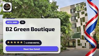 Chiang Mai Travel: What You Need to Know About B2 Green Boutique🛎️