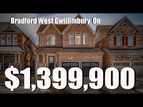 ABSOLUTELY STUNNING UPGRADED BRADFORD WEST GWILLIMBURY HOME FOR SALE!!! $1.39 MILLION DOLLARS!!