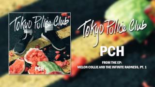 Tokyo Police Club - PCH