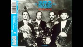 The Notting Hillbillies - Your own sweet way (HQ)