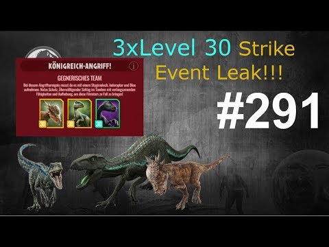 3x Level 30 Indoraptor, Blue, Stygimoloch Strike Event Leak!!!| Jurassic World Alive Deutsch #291