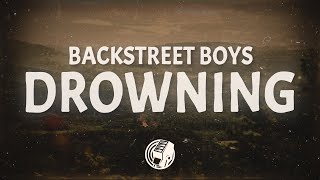 Backstreet Boys - Drowning (Lyrics)