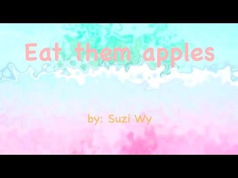 Suzi Wu  - Eat Them Apples (Lyrics) | iPhone 12 Trailer