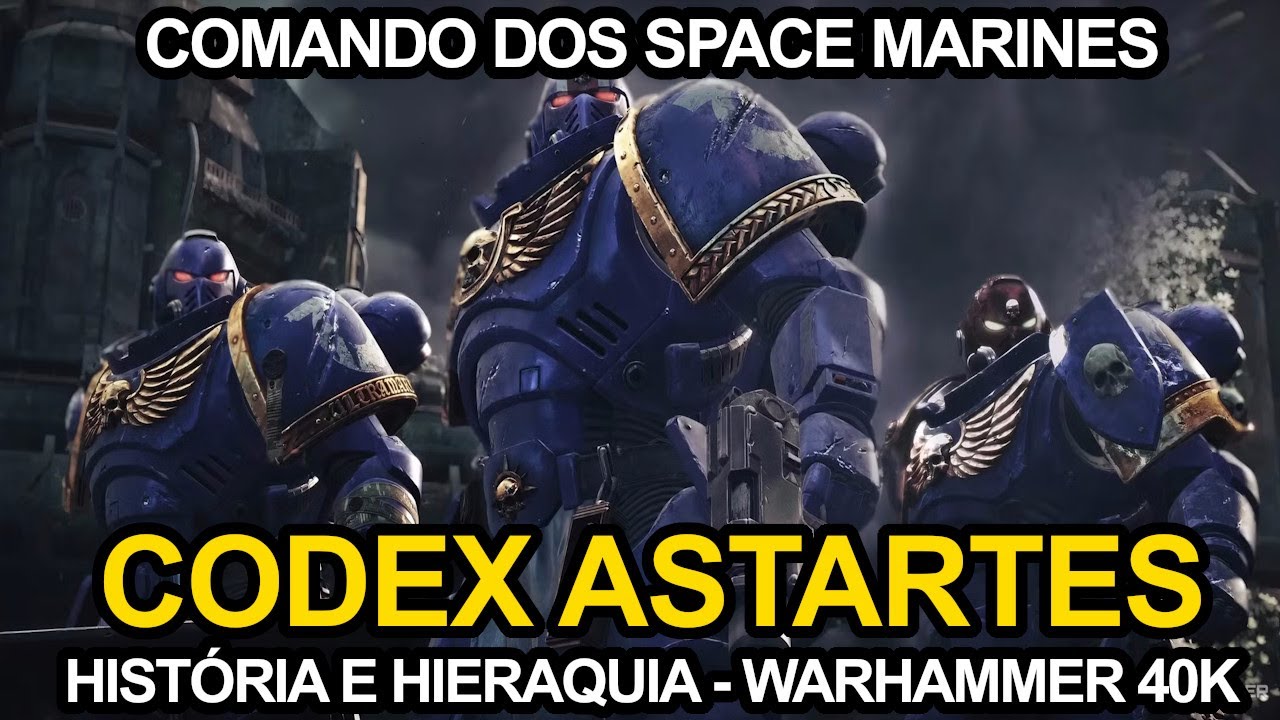 CODEX ASTARTES! Texto sagrado da Hierarquia dos Space Marines. Fragmento da Verdade em Warhammer ?