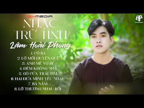 Lâm Hoài Phong Bolero and Lâm Hoài Phong Official