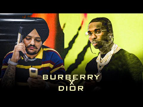 BURBERRY / DIOR | SIDHU MOOSE WALA X POP SMOKE